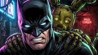 Could BATMAN Survive FNAF?