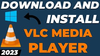 How to download and install VLC Media Player for windows 10