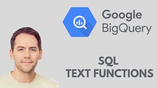 Google BigQuery String Functions Part 2