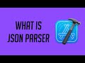 What is JSON Parser
