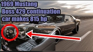 ( HOT NEWS )1969 Mustang Boss 429 continuation car makes 815 hp