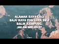 alamak raya lagi de fam lirik