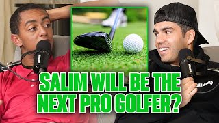 Salim will be the next Pro Golfer?!