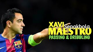 Xavi Hernandez | Maestro | Passing & Dribbling Skills