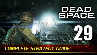 Dead Space Remake Walkthrough - Part 29, Backbreaker \u0026 Built To Order, Secret Sea Shanty