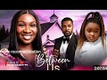 BETWEEN US 1&2 Nollywood Nigerian movie review) #movies