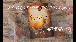 #DIA4 - Saúde Mágica! Capítulo 4 Livro A Magia de Rhonda Byrne