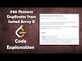 Remove Duplicates from Sorted Array II | Live Coding with Explanation | Leetcode - 80