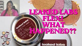 Leaked Labs Flexi What Happened!! #makeup #review #beauty