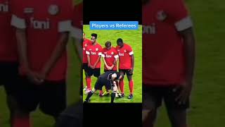Players vs Referees 😲 #shorts #footballshorts #player #referee #vs #funny #funnyvideo #fyp #foryou