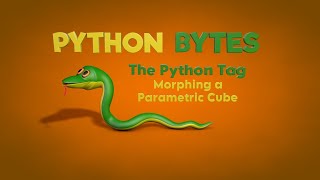 Cinema 4D Python Bytes: The Python Tag - Morphing a Parametric Cube