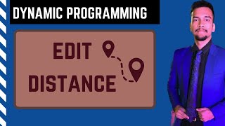 7.d) Edit distance || Dynamic Programming