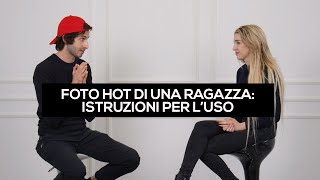 Foto hot di una ragazza: istruzioni per l'uso