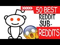 50 BEST SUB REDDITS | What is your favourite subreddit? (askreddit)