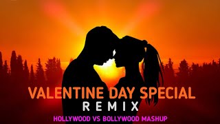 Valentine Day Special | Hollywood vs Bollywood Love Song Madhup - DJ Tribles | WildFire Remix