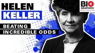 Helen Keller: Beating Incredible Odds