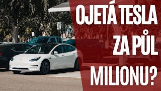 Ojetá Tesla za půl milionu: Sebevražda nebo skvělá koupě? #teslazbazaru #ojetatesla #elektromobil