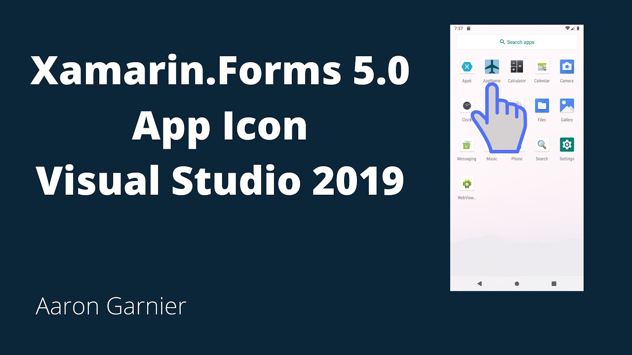 Create An Android Icon Using Xamarin Forms 5.0 Visual Studio 2019 - YouTube