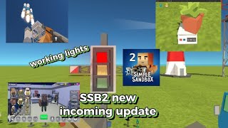 Simple sandbox 2 update 1.8.50 new incoming update Working lights Scales and rockets SSB2