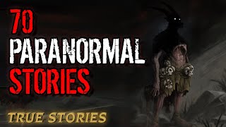 70 Paranormal Stories | 5 hours 03 mins | Paranormal M