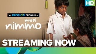 Meri Nimmo 2018 | Full Movie Streaming Only On Eros Now | Anjali Patil | Aanand L. Rai Meri Nimmo 2018 | Full Movie Streaming Only On Eros Now | Anjali Patil | Aanand L. Rai