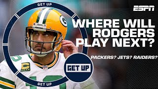 Packers? Jets? Raiders? Where will Aaron Rodgers play next season?! | Get Up