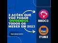 📈 #Bradesco (BBDC3) e #Itaú (ITUB3) vão estar pagando dividendos todos os meses em 2023 #ações