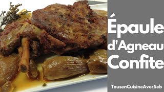 ÉPAULE d'AGNEAU CONFITE (Tous en cuisine avec Seb)