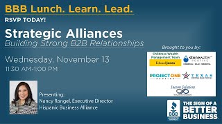 Nov 2024 BBB Lunch.Learn.Lead. Strategic Alliances: Building Strong B2B Relationships