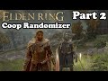 Can We Beat The Game?! - Elden Ring Coop Randomizer - Part 2