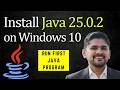 How to Install Java JDK 25.0.2 on Windows 10