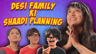 Desi Family Ki Shaadi Planning || Captain Nick