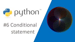 Python #6 || Conditional statements