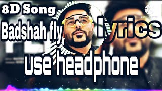 #Badshah_Fly_lyrics Badshah Fly {lyrics} shehnaaz Gill {8D music} Use Headphone @Digital_Sandeep_