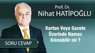 Karton Veya Gazete Üzerinde Namaz Kılınır Mı ?