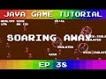 Java Game Tutorial: Ep 38 - Soaring Away