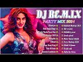 Nonstop party mashup dance DJ songs💀new hindi remix song 2024 bollywood dance remix songs #dj