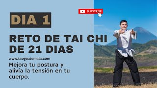 RETO  de Tai Chi de 21 días - Día 1 - Mejora tu postura y libera tensiones en tu cuerpo