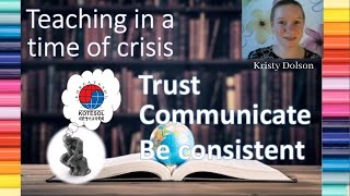 KOTESOL Voices: Teaching in a Time of Crisis (Kristy Dolson)