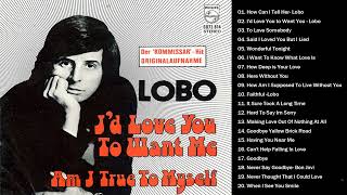 Lobo Greatest Hits Full Album | Best Songs Lobo Collection