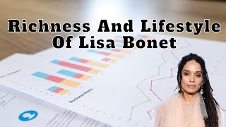 Richness And Lifestyle Of Lisa Bonet