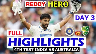 Full Highlights | India Vs Australia | 4th Test Match | Day 3 Stumps | Ind Vs Aus