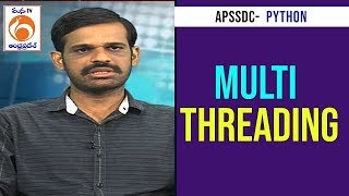 Multi Threading - 2 | Python Training Program | APSSDC | Mana TV