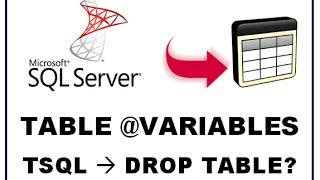 SQL Server Table Variables - TSQL Command Line No Need to DROP TABLE