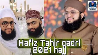 new hajj kalam || Hafiz Tahir qadri| hajj par bula mola kaba dikha mola muze