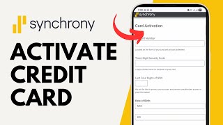 How to Activate Synchrony Credit Card?