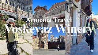 ARMENIA TRAVEL VLOG 🇦🇲 | Voskevaz Winery Tour and Wine Tasting | get some jollies