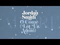 Jordan Smith - O Come (Let Us Adore) [Official Audio]