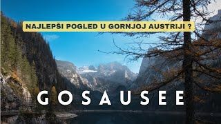 Najlepši pogled u Gornjoj Austriji ? - Gosausee