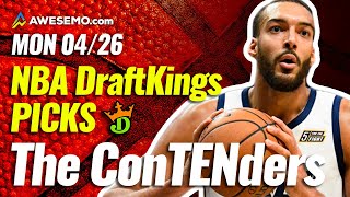 DRAFTKINGS NBA DFS PICKS TODAY | Top 10 ConTENders Mon 4/26 | NBA DFS Simulations